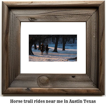 horse trail rides near me in Austin, Texas